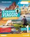 Il grande viaggio. Il mondo raccontato con gli occhi dell'esploratore. Per la Scuola media. Con e-book. Con espansione online (Vol. 1)