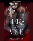 Heirs Libri GmbH Heirs of Vice - Heirs of Vice Mafia Series, 3 Books in One! Paperback