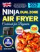 Ninja Dual Zone Air Fryer Cookbook for Beginners
