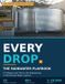 EVERY Independently Published Hidden Infrastructure: A Technical Guide to Underground Utilities and Its Appurtenances- EVERY DROP The rainwater playbook