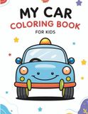 MY CAR COLORING BOOK FOR KIDS