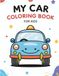 MY CAR COLORING BOOK FOR KIDS