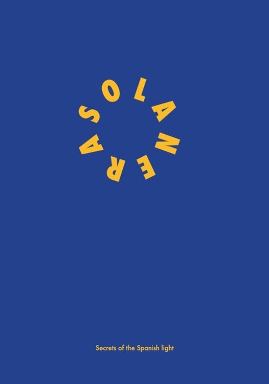 Solanera: Paperback, 132 pagina's, Andrés Huerta Díaz, Independently Published
