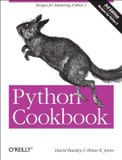 Python O'Reilly Media Python Cookbook: Recipes for Mastering Python 3rd Edition Paperback