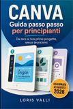 Canva Independently Published Canva guida passo passo per principianti