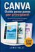 Canva Independently Published Canva guida passo passo per principianti