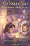 Le Secret d'Elsa Le secret d'Elsa Paperback