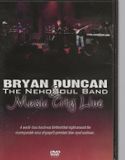 Music Bryan Duncan Music City Live DVD
