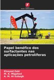 Papel OmniScriptum SRL Papel benéfico dos surfactantes nas aplicações petrolíferas