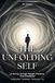 THE UNFOLDING SELF: A Complete Collection