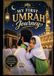 My Eliana Noor My First Umrah Journey