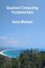 Quantum Independently Published Quantum Computing Fundamentals Paperback