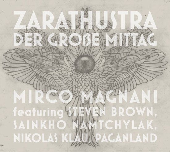 Mirco Magnani - Zarathustra, Die Grosse Mittag (CD)