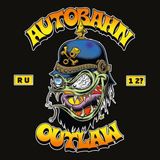 Are Autobahn Outlaw - Are You One Too