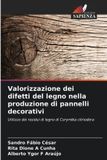 Valorizzazione OmniScriptum SRL Valorizzazione dei difetti del legno nella produzione di pannelli decorativi