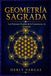 GEOMETRÍA SAGRADA: Los Patrones Ocultos de la Conciencia y la Creación