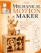 The Mechanical Motion Maker