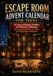 Escape Room Advent Calendar for Teens: 24 Days of Puzzles, Riddles, and Mystery Challenges