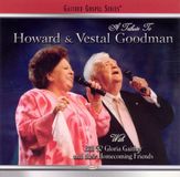 Bertus Distributie Bill Gaither/Gloria Gaither A Tribute To Howard And Vestal Goodman
