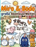 Titel: Miro & Bodo: Großes Ausmalbuch ab 5 Jahren