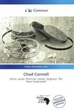 Chad Connell: Actor, Jason Sherman, Gorky, Degrassi: The Next Generation