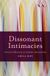 Dissonant Wits University Press Dissonant Intimacies