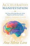 ACCELERATED Balboa Press Accelerated Manifestation