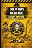 Oil & Gas General Safety Manual I