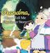 Grandma, Please Tell Me the Easter Story