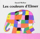 Les couleurs d'Elmer Hardcover