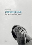 Lanfranco Baldi. Ieri sera c'era luna piena