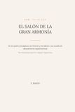 TAI HE DIAN: El Salón De La Gran Armonía: Liderazgo, estrategia y alineamiento organizacional desde Confucio, Lao Tsé y el Kung Fu