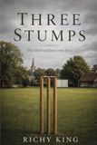 Three Stumps: The ideal read for a rain delay.