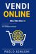VENDI ONLINE NELL’ERA DELL’AI: Come aumentare vendite e conversioni con l’intelligenza artificiale
