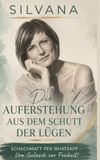 Die BoD Die Auferstehung aus dem Schutt der Lügen
