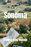 Sonoma: Vinhos pelo Mundo