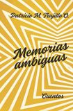 Memorias Bol Memorias ambiguas Paperback