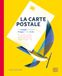 La carte postale: Un voyage au fil des images et des mots