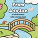 From A to Zen: a mindfulness coloring book