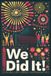 We Did It!: A Celebration Notebook for Teams, Colleagues, Volunteers and Shared Success