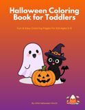 Halloween Coloring Book for Toddlers: Fun & Easy Coloring Pages for Kid Ages 3-8