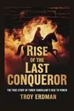 Rise Bol Rise of the Last Conqueror Paperback