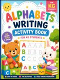 Alphabet Writing Activity Book: Fun Tracing Practice for KG & Preschool Kids Ages 3–6