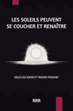 LES SOLEILS PEUVENT SE COUCHER ET RENAÎTRE: SOLES OCCIDERE ET REDIRE POSSVNT