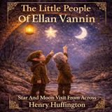 The Little People Of Ellan Vannin: Star And Moon Visit From Across
