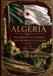 Algeria The Memory Of The People And The Beauty Of The Land