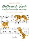 Gattopardi verdi e altre curiosità musicali