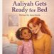 Aaliyah gets ready for bed