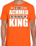 Bellatio Decorations Shoppartners Bv Naam cadeau t-shirt - my name is Achmed - but you can call me King - oranje - heren - koningsdag - verjaardag - sport L