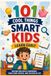 101 Cool Things Smart Kids Learn Early